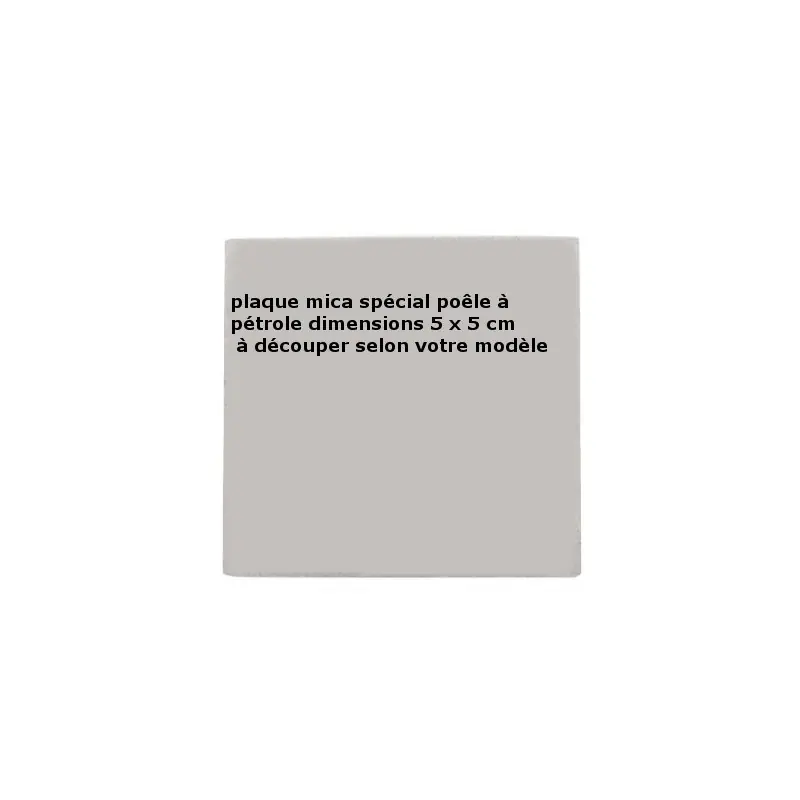 Petit Prix Plaque MICA à découper pour les poêle à pétrole ZIBRO KAMIN